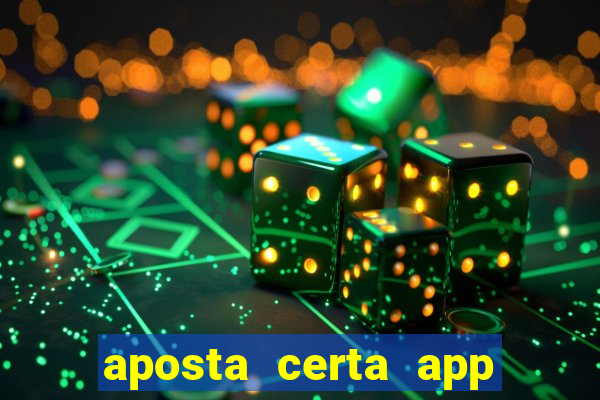 aposta certa app jogo do bicho